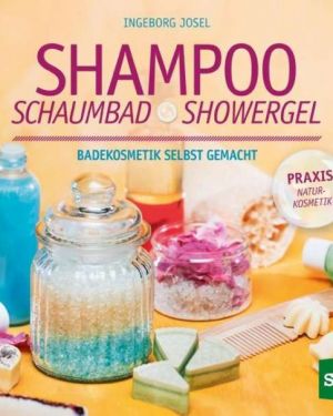 Coverbild des Buches 'Shampoo, Schaumbad, Showergel