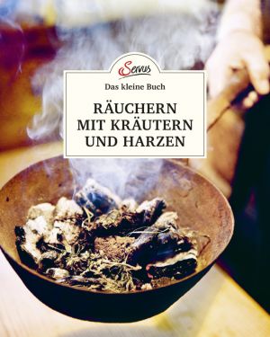 Cover des Buches 'Räuchern mit Kräutern und Harzen