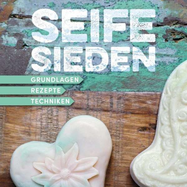 Coverbild des Buches 'Seife sieden