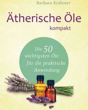 Coverbild des Buches Ätherische Öle kompakt